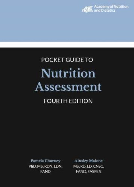 Academy of Nutrition and Dietetics Pocket Guide to Nutrition