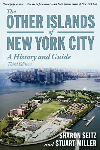 Other Islands of New York City: A History and Guide