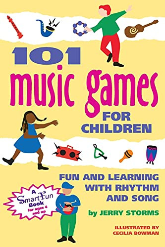 101 Music Games for Children: Fun and Learning with Rhythm and Song
