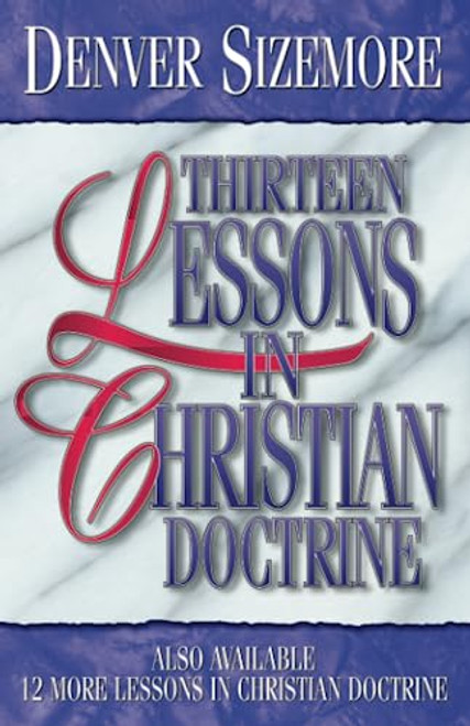 Thirteen Lessons in Christian Doctrine