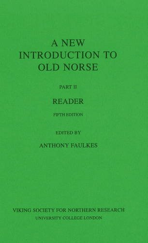 New Introduction to Old Norse: II: Reader