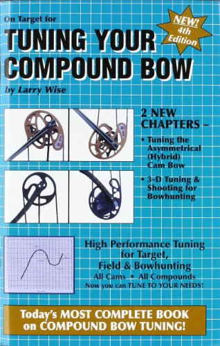 On Target for Tuning Your Compound Bow (On Target 6)