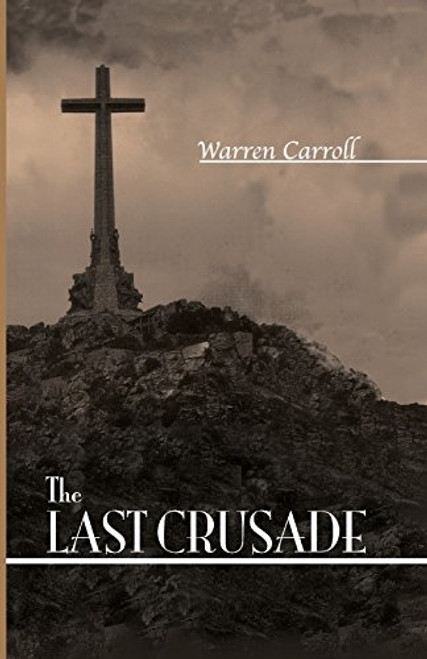 Last Crusade: Spain 1936