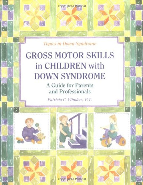 Gross Motor Skills in Children With Down Syndrome