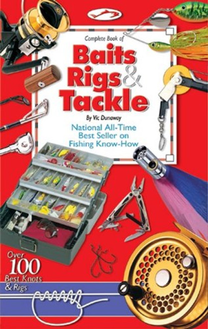 Complete Book of Baits Rigs & Tackle
