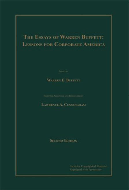 Essays of Warren Buffett: Lessons for Corporate America