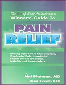 Art of Body Maintenance: Winners' Guide to Pain Relief