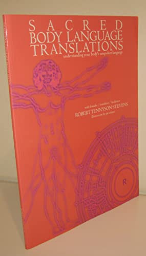 Sacred Body Language Translations - understanding your body's unspoken