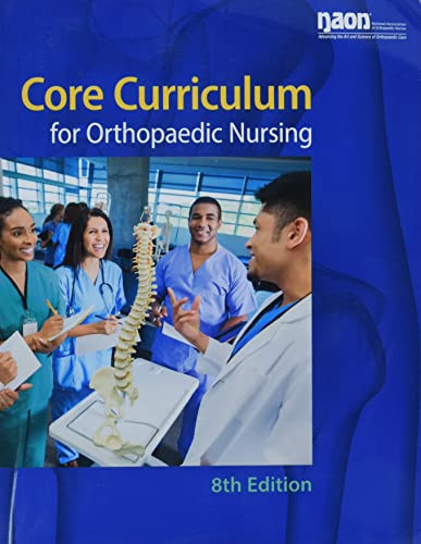 NAON Core Curriculum for Orthopaedic Nursing