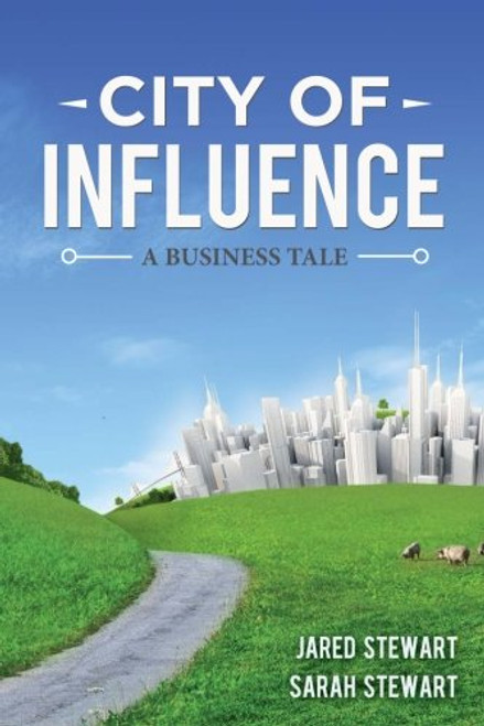 City of Influence: A Business Tale