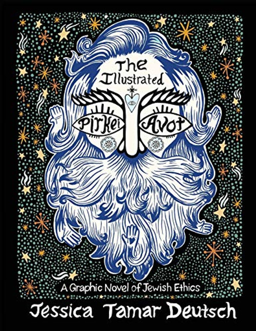 Illustrated Pirkei Avot: A Graphic Novel of Jewish Ethics