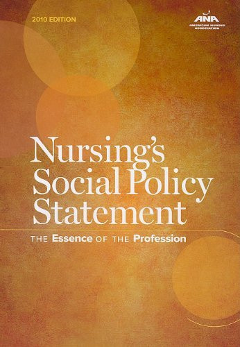 Nursing's Social Policy Statement