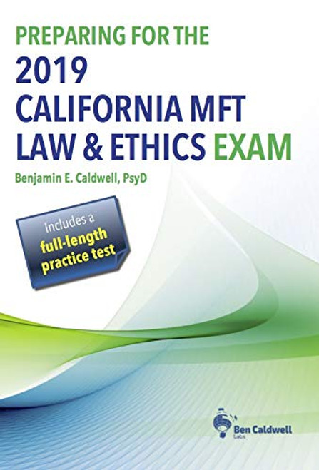 Preparing for the 2019 California MFT Law and Ethics Exam
