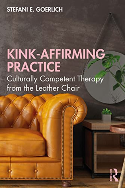 Kink-Affirming Practice