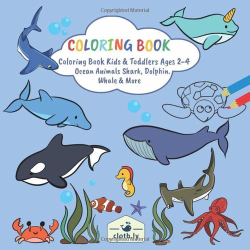 Coloring Book Kids & Toddlers Ages 2-4 Ocean Animals Shark Dolphin