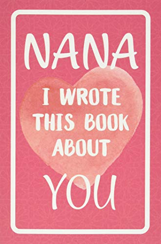 Nana I Wrote This Book About You