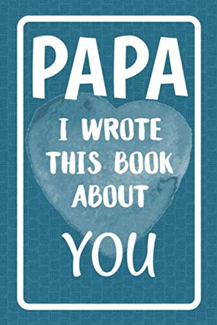 Papa I Wrote This Book About You
