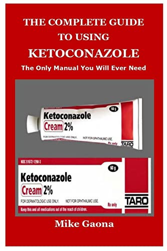 Complete Guide to Using Ketoconazole