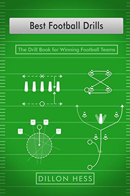 Best Football Drills: The Drill Book for Winning Football Teams
