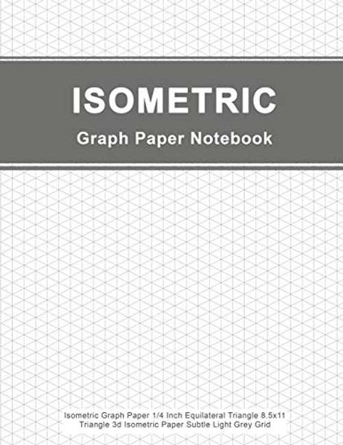 Isometric Graph Paper Notebook