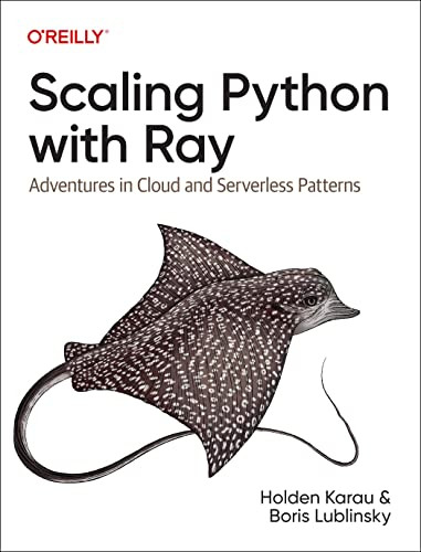 Scaling Python with Ray