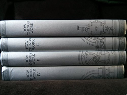 How Things Work Volumes I to IV