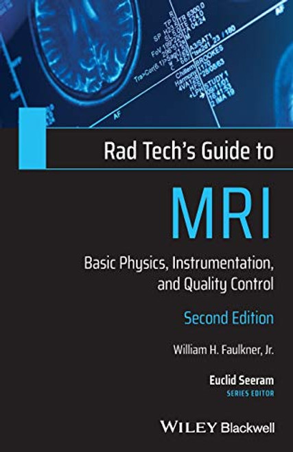 Rad Tech's Guide to MRI