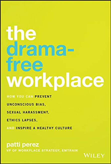 Drama-Free Workplace