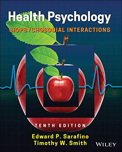 Health Psychology: Biopsychosocial Interactions