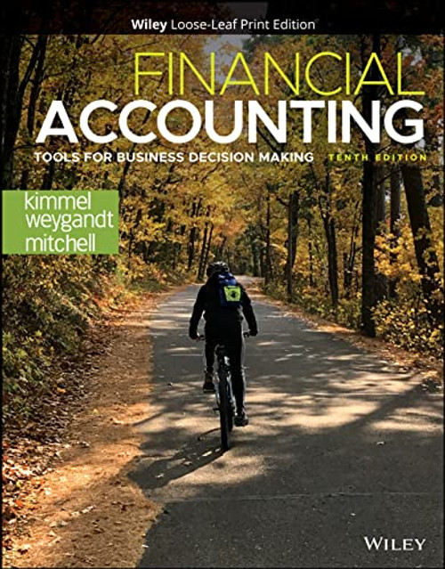 Financial Accounting: Tools for Business Decision Making