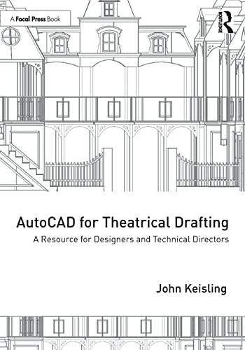 AutoCAD for Theatrical Drafting
