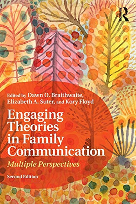 Engaging Theories in Family Communication