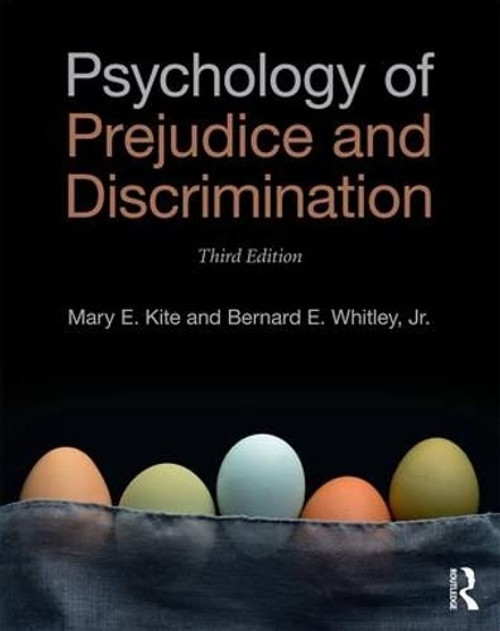 Psychology of Prejudice and Discrimination