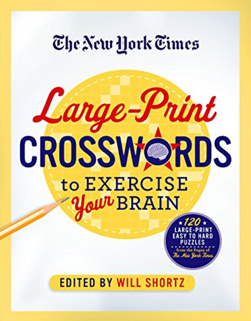 New York Times Large-Print Crosswords to Exercise Your Brain