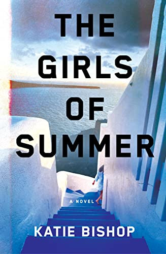 Girls of Summer: A Novel