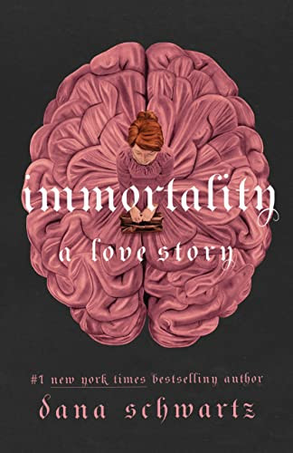 Immortality: A Love Story (The Anatomy Duology 2)
