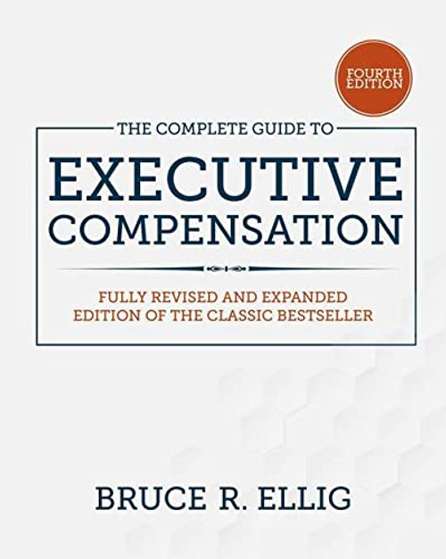 Complete Guide to Executive Compensation