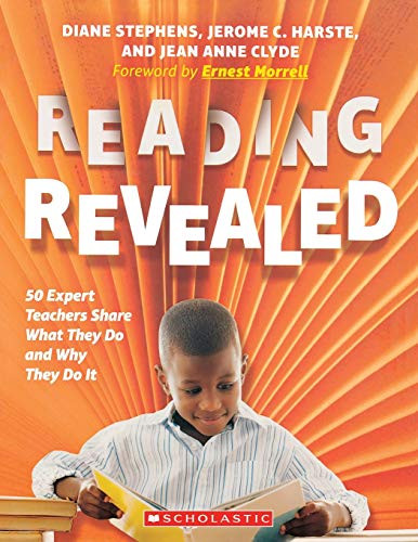 Reading Revealed: 50 Expert Teachers Share What They Do and Why They