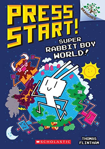 Super Rabbit Boy World! A Branches Book (Press Start! #12)