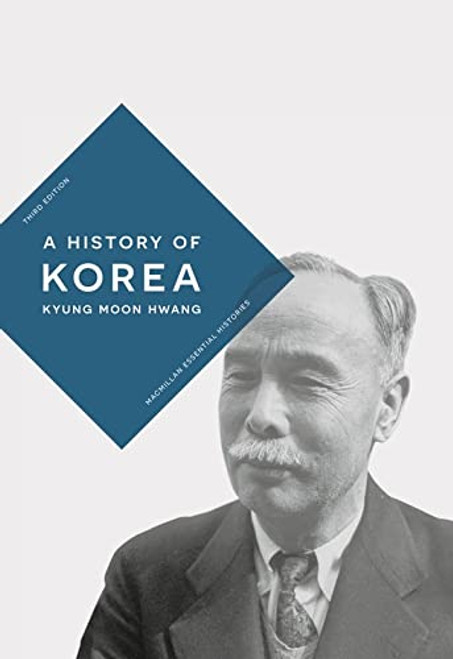 History of Korea (Bloomsbury Essential Histories)