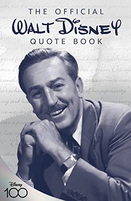 Official Walt Disney Quote Book (Disney Editions Deluxe)