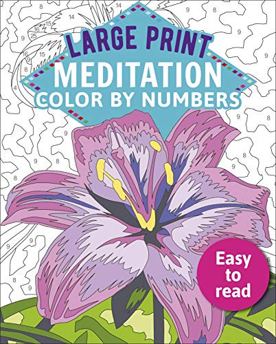 Large Print Meditation Color by Numbers: Easy to Read - Sirius Large