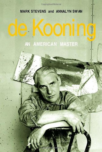 De Kooning: An American Master