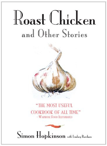 Roast Chicken And Other Stories