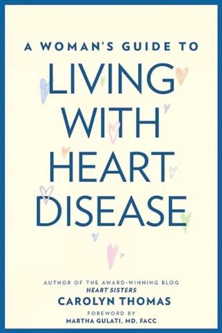 Woman's Guide to Living with Heart Disease