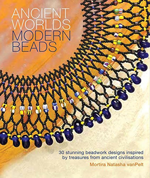 Ancient Worlds Modern Beads