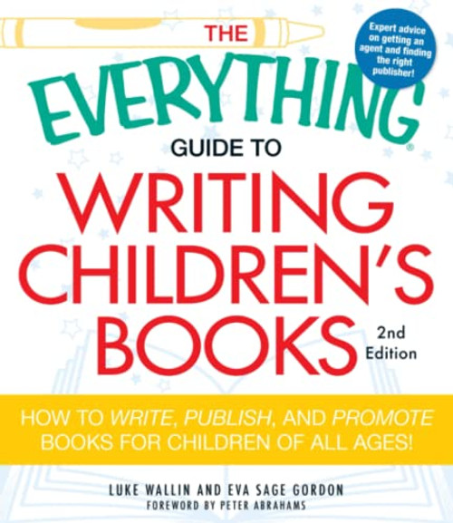 Everything Guide to Writing Children's Books