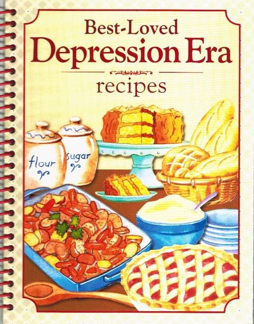 Best-Loved Depression Era Recipes