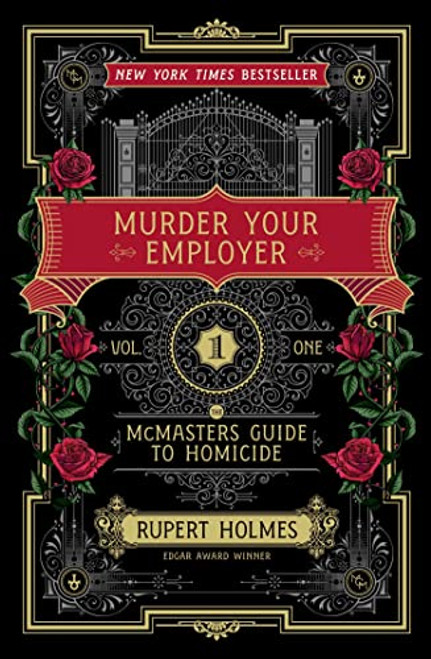 Murder Your Employer: The McMasters Guide to Homicide