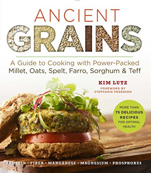 Ancient Grains: A Guide to Cooking with Power-Packed Millet Oats